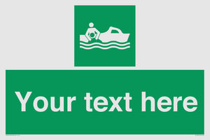 Custom sign safe condition Rescue boat